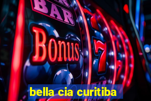 bella cia curitiba